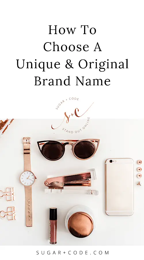 How To Choose A Unique And Original Brand Name For Your Blog Or Business