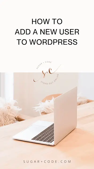how to add a new wordpress user to your blog