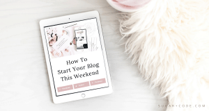 how to start a blog in a weekend